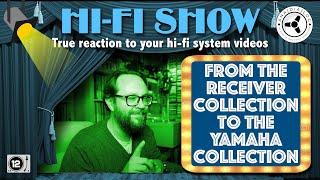 Hi-Fi Show: from the receiver collection to the Yamaha collection