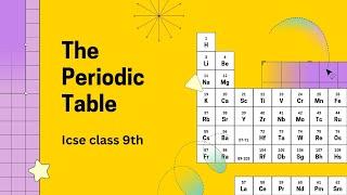 The periodic table #icseclass9th #icsechemistry #science #selfstudy