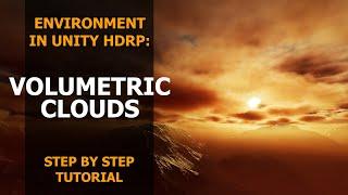 How To Use Volumetric Clouds in Unity HDRP | Step by Step Tutorial