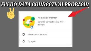 Fix Google No data connection (Consider connecting to a Wi-Fi network) Problem || TECH SOLUTIONS BAR