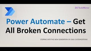 Power Automate: Get all Broken Connections