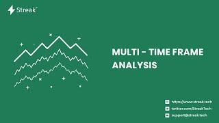 Multi-Time frame Analysis with Streak