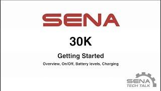 Sena 30K Getting Started