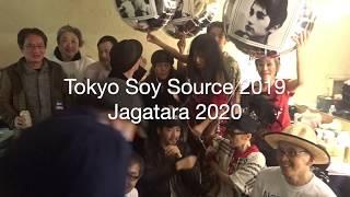 Tokyo Soy Source 2019 Jagatara 2020