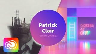 Patrick Clair - Motion Graphics | Live from OFFF 2018 | Adobe Creative Cloud