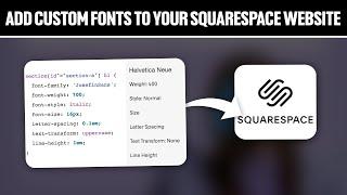 How To Add Custom Fonts To Your Squarespace Website 2024! (Full Tutorial)