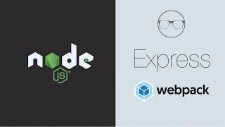 Node.js & Express.js :  webpack  (javascript and sass)