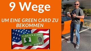 GreenCard: 9 Wege um eine Green Card zu Bekommen