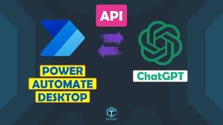 Integrate ChatGPT into Power Automate Desktop | Invoke Web Service | ChatGPT API in Power Automate