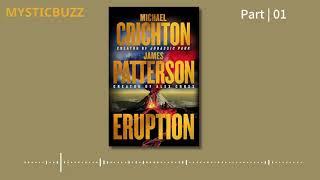 [Audiobook] Eruption: Instant #1 New York Times Bestseller | James Patterson (Author) | Part 01