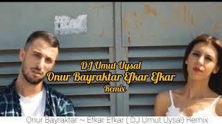 Onur Bayraktar Efkar Efkar (DJ Umut Uysal) Remix