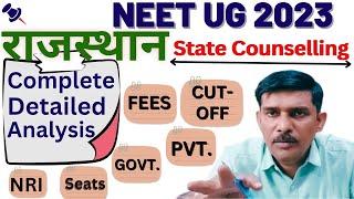 RAJASTHAN STATE COUNSELING NEET UG 2023 Complete Detailed Analysis about FEES CUTOFFS SEAT NRI GOVT.