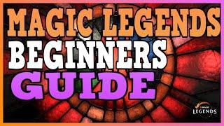 Magic Legends Beginners Guide