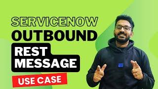 ServiceNow Outbound REST Message