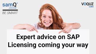 Expert advice on SAP Licensing coming your way