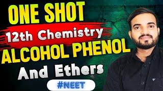 Alcohol Phenol And Ethers 12th Chemistry One shot video Chapter 11 #neet @a2zpractical991