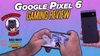 Google Pixel 6 Gaming Review | PUBG Test, Call of Duty, Apex Legends | Google Tensor 1