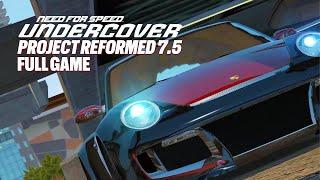 NFS Undercover PROJECT REFORMED 7.5 - Full Game Walkthrough | 8K