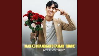 Man ko changdan o taman (Remix)