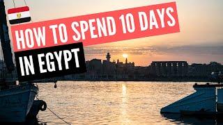 Classic Egypt 10 Day Itinerary | From Cairo, Luxor, Dahabiya Nile Cruise, and Aswan