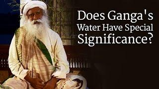 Does Ganga's Water Have Special Significance? | Sadhguru