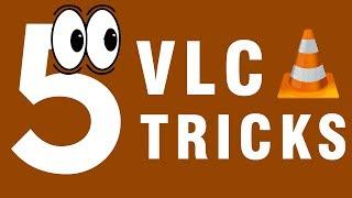 5 Cool VLC Tricks you Might not Know about in 2018 | VLC Tutorial | Vlc Tricks