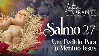 LEITURA ORANTE | SALMO 127 | 19/12/2024 | @PadreManzottiOficial