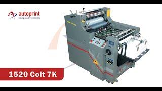 Autoprint 1520 Colt 7K Offset Printing Machine / Single Colour Offset Printing Machine | 9159406060