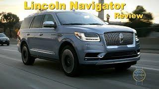 2018 Lincoln Navigator – Review and Road Test