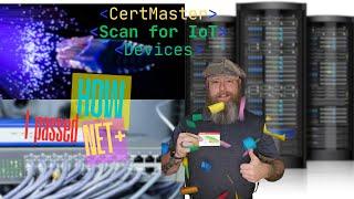 11.2.5 CertMaster Scan for IoT Devices