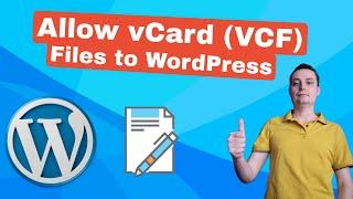 The Secret to Seamlessly Uploading vCard Files to WordPress