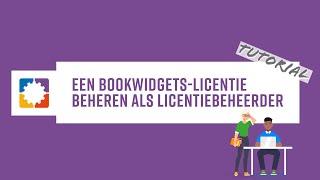 Een BookWidgets-licentie beheren als licentiebeheerder