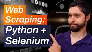 Como fazer Web Scraping utilizando Python e Selenium?