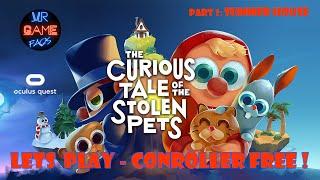 Lets Play The Curious Tale of Stolen Pets - Controller Free- Oculus Quest Hand Tracking - Part 1/5