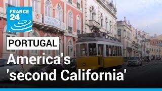 Portugal, America's 'second California in Europe' • FRANCE 24 English