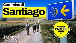 Il Cammino di Santiago, la guida dagli itinerari alla storia del pellegrinaggio