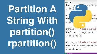 Partition A String Using partition() And rpartition() | Python Tutorial