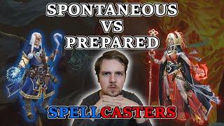 Spontaneous and Prepared Spellcasters - Pathfinder 2e