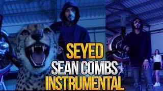 Seyed - Sean Combs Instrumental Remake (by MVXIMUM BEATZ)