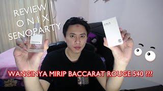 Review Parfum Lokal ONIX SENOPARTY | PARFUM MURAH, WANGI MEWAH!!!