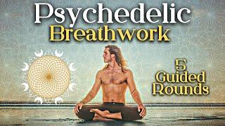 (Gratitude) Psychedelic Breathwork I 5 Rounds of Guided Rhythmic Breathing to Feel Peace