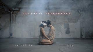 Jay Author - Personal Preference ft. IISH (Official Dance Visual)