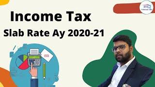 income tax slab rate Ay 2020-21 | Income Tax slab rate