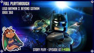 Full Playthrough - Lego Batman 3: Beyond Gotham (Xbox 360) - Story - Episode 07