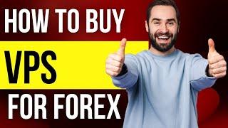 How to buy a VPS for forex trading