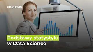 Podstawy statystyki w Data Science