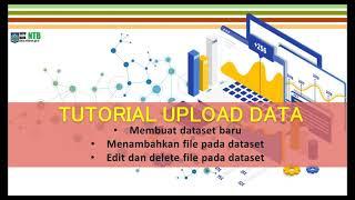 Tutorial Upload Data ke Portal NTB Satu Data