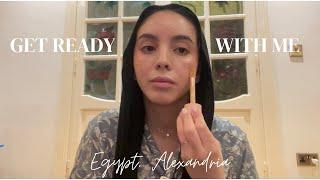 A really realistic & chatty grwm | culture shocks in Egypt