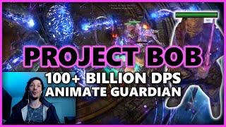 [PoE] Project Bob - The Animate Guardian with BILLIONS of DPS - Stream Highlights #705