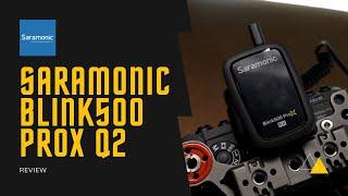 Saramonic Blink500 ProX Q2 REVIEW